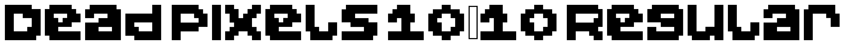 Dead Pixels 10×10 Regular font